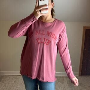 Aerie: "Up All Night Club" Dusty Red Crewneck Sweatshirt